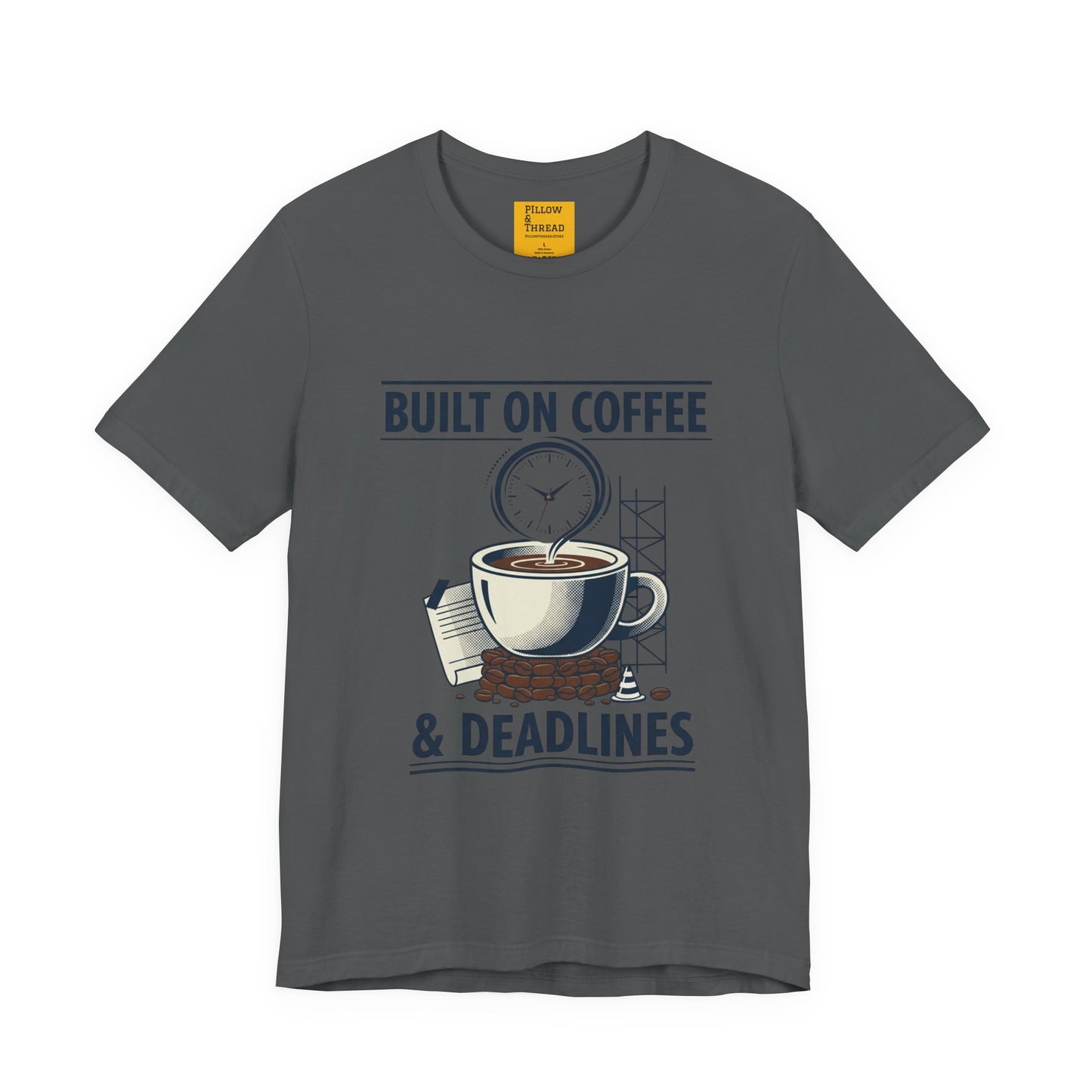 Built on Coffee & Deadlines T-Shirt | coffee aesthetic, caffeine quotes