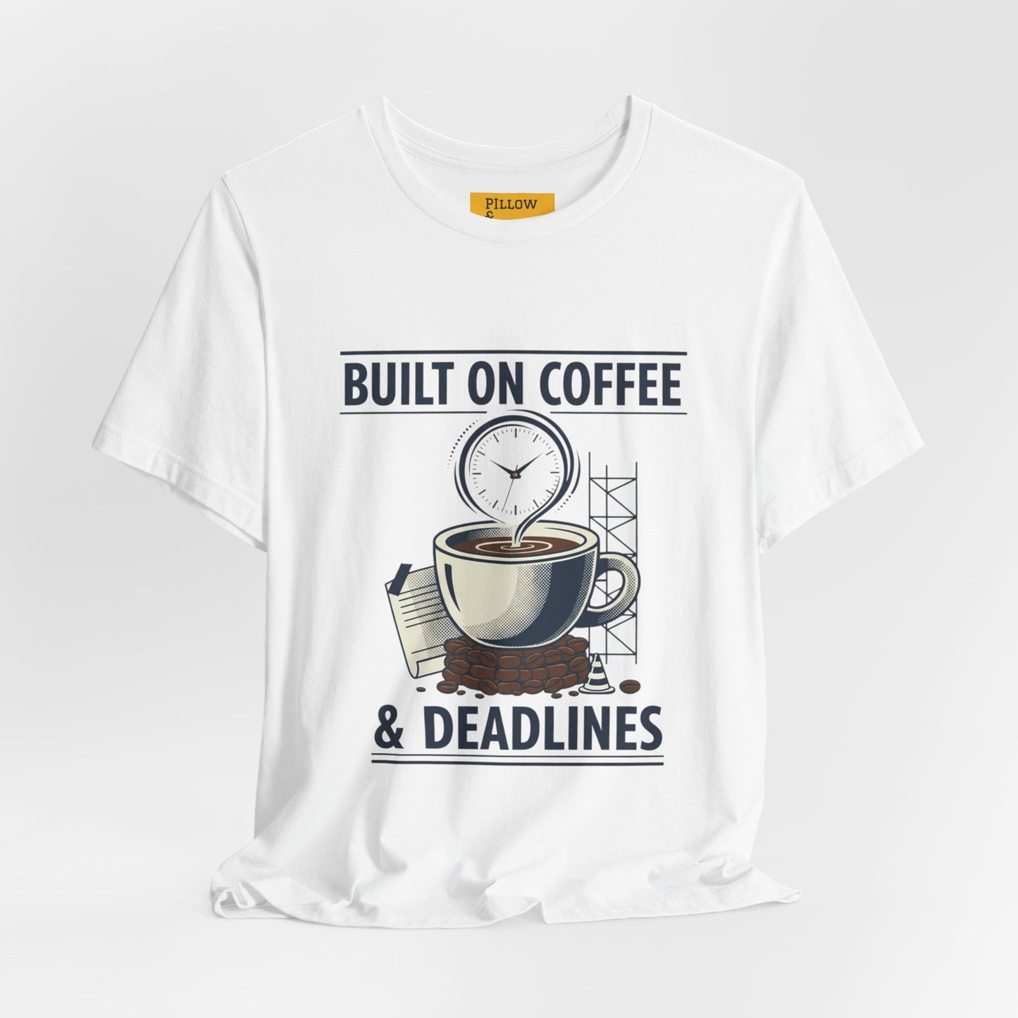Built on Coffee & Deadlines T-Shirt | coffee aesthetic, caffeine quotes