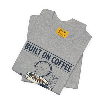 Built on Coffee & Deadlines T-Shirt | coffee aesthetic, caffeine quotes