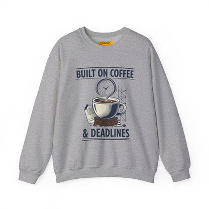 Built on Coffee & Deadlines Sweatshirt | coffee aesthetic, caffeine quote